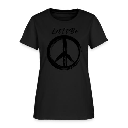 Let It Be - Women's T-Shirt