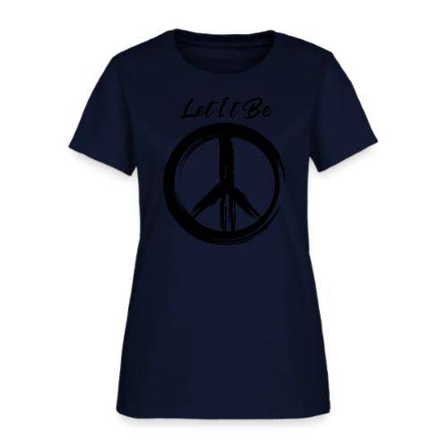 Let It Be - Women's T-Shirt