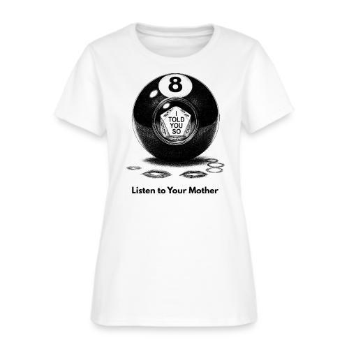 Sarcastic Mom T-Shirt Magic 8-Ball Oracle - Women's T-Shirt