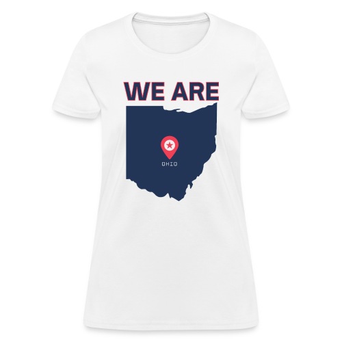 We Are Ohio - American State Ohio - Women's T-Shirt