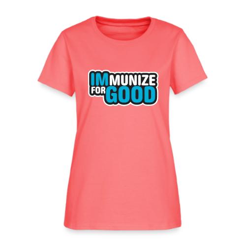 Immunize for Good - Women's T-Shirt