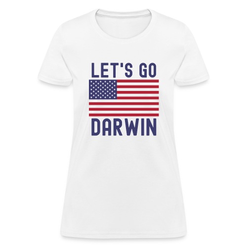 Let's Go Darwin American Flag - Women's T-Shirt