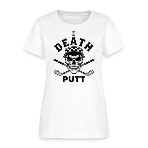 DEATH PUTT - Gothic Golf Gift Tee - Skull & Putter - Women's T-Shirt