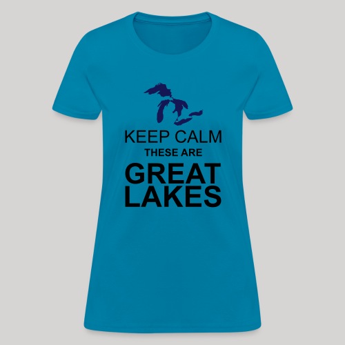 Keep Calm/Great Lakes - Women's T-Shirt