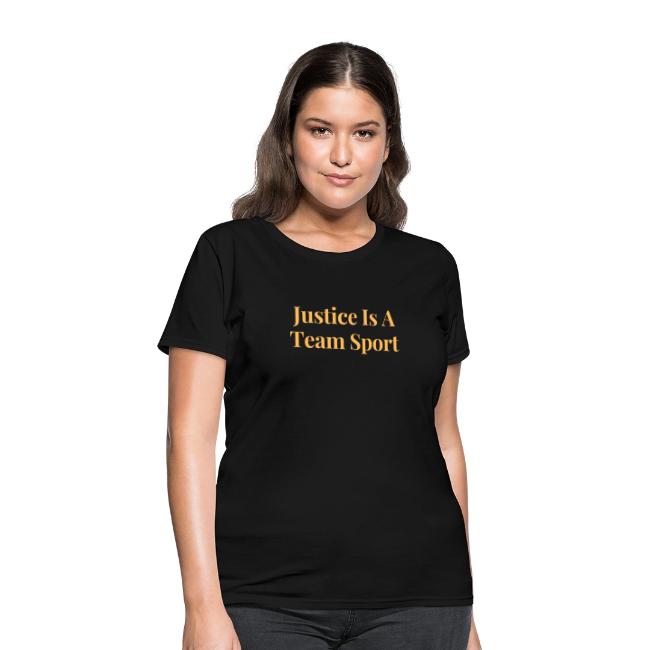 Justice Is A Team Sport