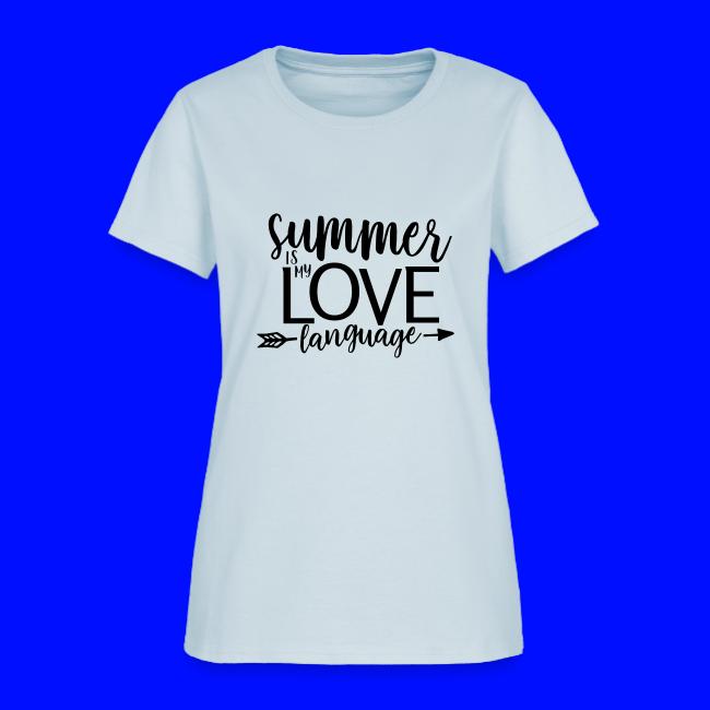 Summer Is My Love Language Teacher T-Shirts