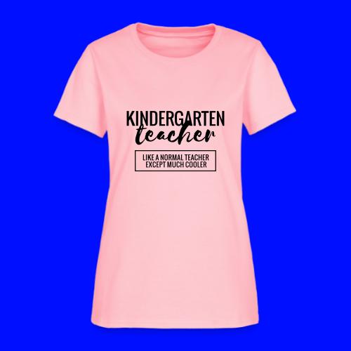 Cool Kindergarten Teacher Funny Teacher T-Shirt - Women's T-Shirt