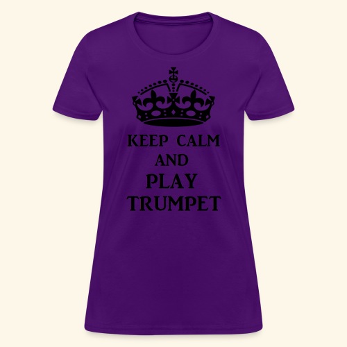 keep calm play trumpet bl - Women's T-Shirt
