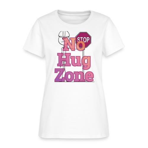 No Hug Zone - Women's T-Shirt