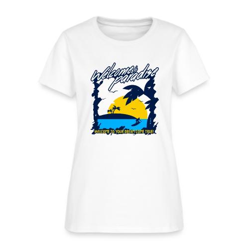 Welcome to Paradise - Women's T-Shirt