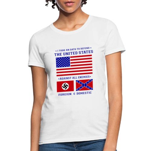 Oath To Defend The USA - Women's T-Shirt