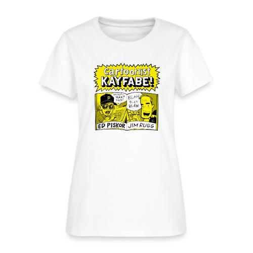 Cartoonist Kayfabe with Jim and Ed - Women's T-Shirt