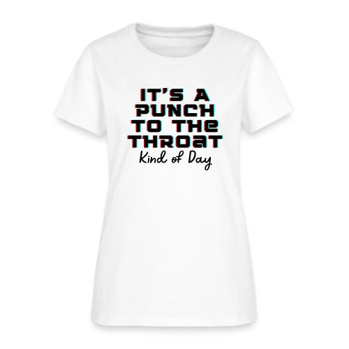 Punch to the Throat - Women's T-Shirt