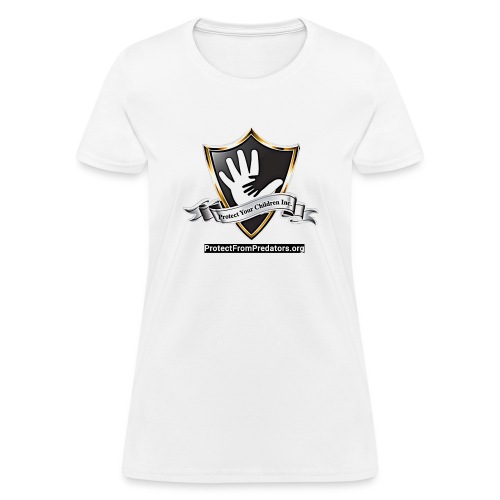 Protect Your Children Inc Shield and Website - Women's T-Shirt