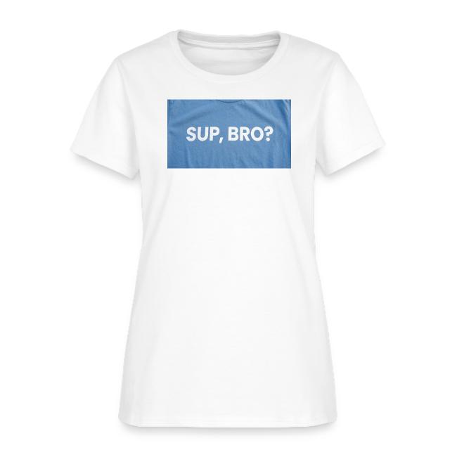 SUP BRO TEE