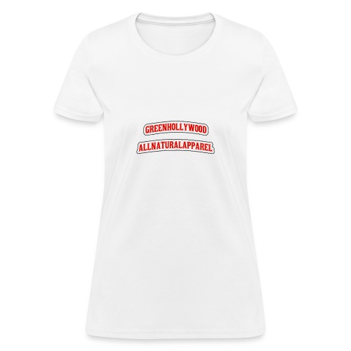 GRN HOLLYWOOD All Natural Apparel - Women's T-Shirt