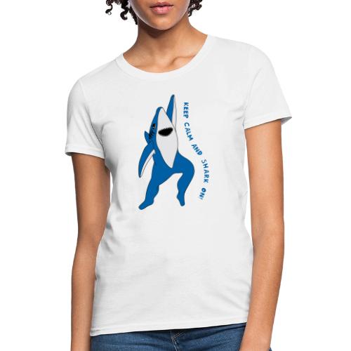 Dancing Shark - Keep Calm - Women's T-Shirt