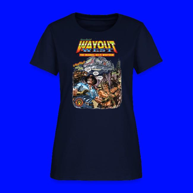 Wayout West-The Original Sci-Fi Western T-Shirt