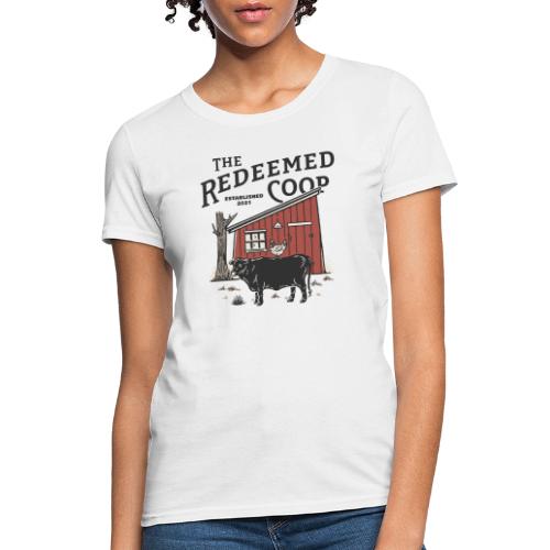 The Redeemed Coop - Women's T-Shirt