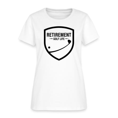 Retirement Golf Life - Sporty Retirement Gift Tee - Women's T-Shirt