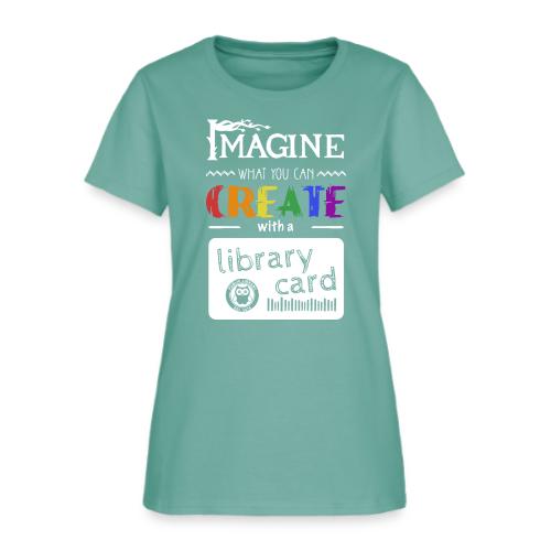 Library Card Sign-up Month - CREATE - Women's T-Shirt