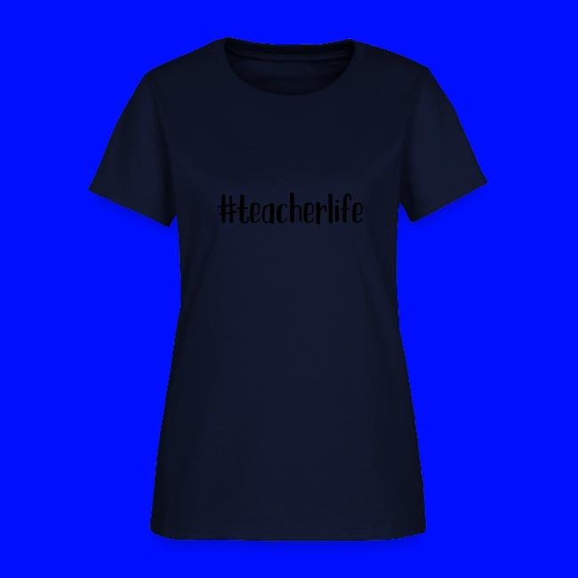 #teacherlife Teacher T-Shirts