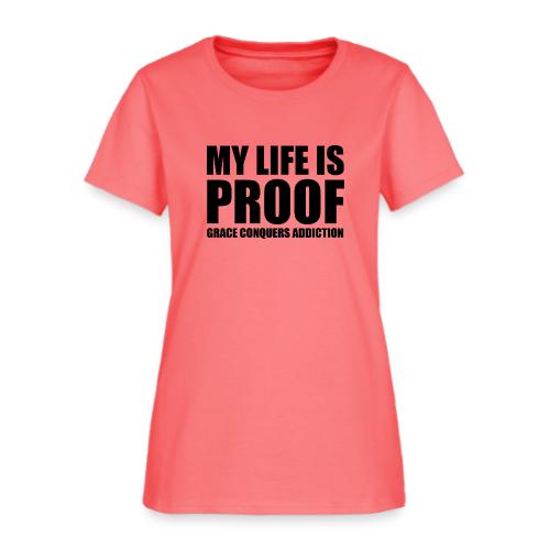 Proof: Grace Conquers Addiction - Women's T-Shirt