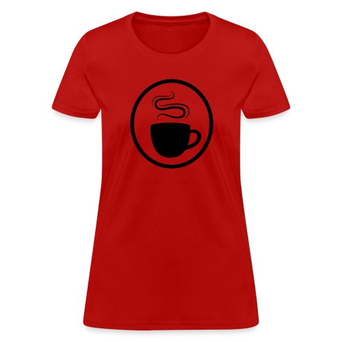 COFFEE CUP - Women's T-Shirt