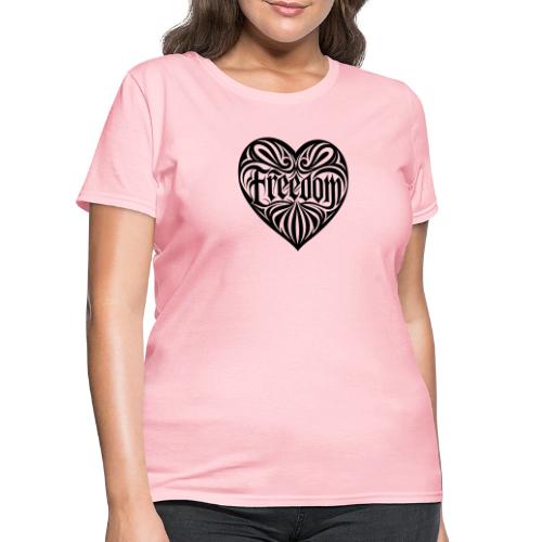 FREEDOM in Heart - Women's T-Shirt