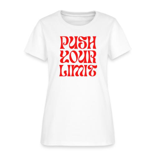Push Your Limit - Women's T-Shirt