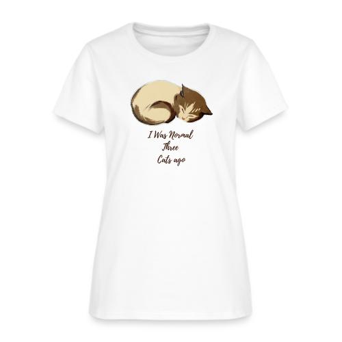 I Was Normal Three Cats Ago Funny Cat T-Shirt - Women's T-Shirt