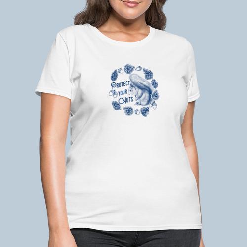 Protect Your Nuts - Women's T-Shirt
