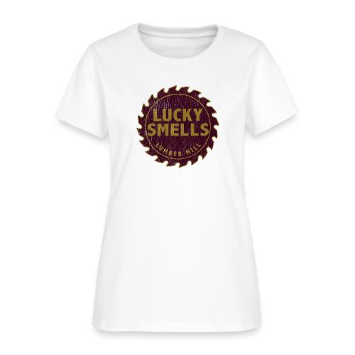 Lucky Smells Lumber MIll - Women's T-Shirt