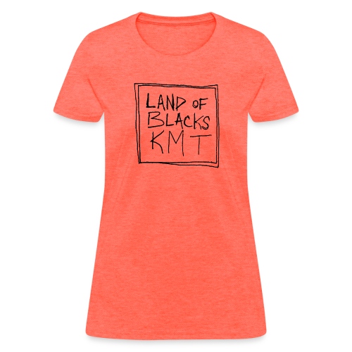 land of blacks kmt #Nappy9folics - Women's T-Shirt