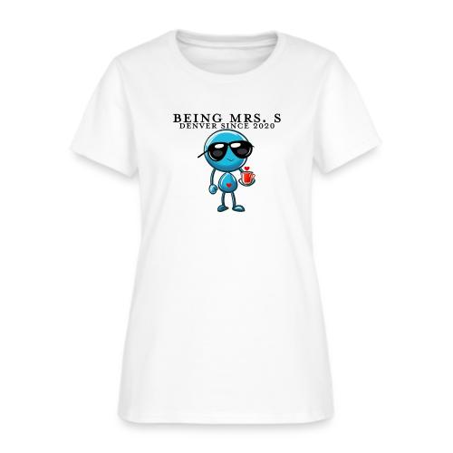 Being Mrs. S_Middle_Denver Since 2020 - Women's T-Shirt