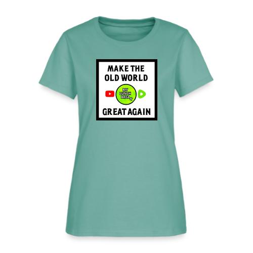 Make The Old World Great Again - Women's T-Shirt