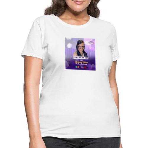 ESTO ES UN HIT - Women's T-Shirt