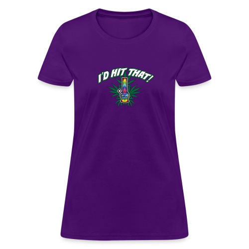 I'd Hit That! - Women's T-Shirt