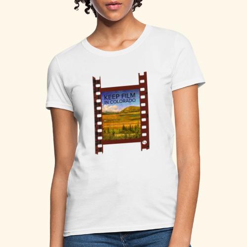 Keep Film in Colorado Filmstrip - Women's T-Shirt