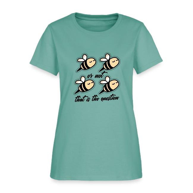 Two Bee Or Not To be Quotes