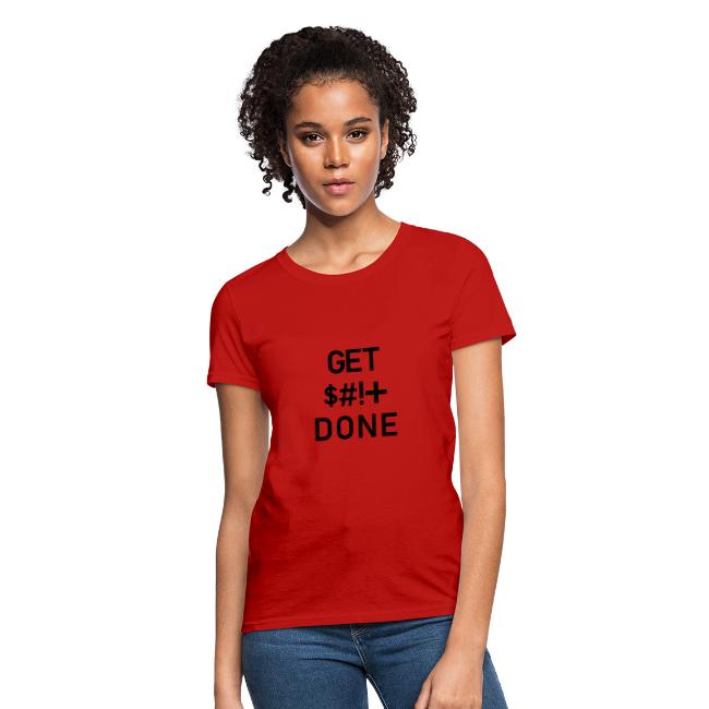 Get Shit Done - Black Text