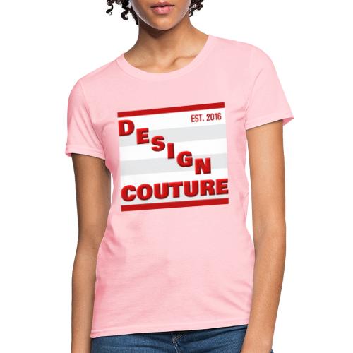 DESIGN COUTURE EST 2016 RED - Women's T-Shirt