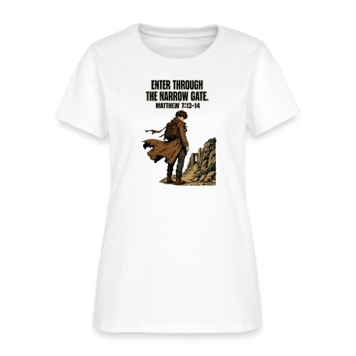 Enter Through the Narrow Gate | Matthew 7:13-14 - Women's T-Shirt