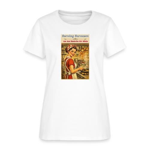 Serving Sarcasm - Women's T-Shirt