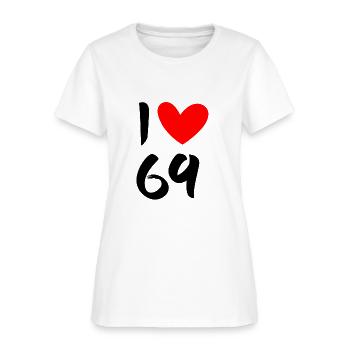 I love 69 - Women's T-Shirt - white - Front