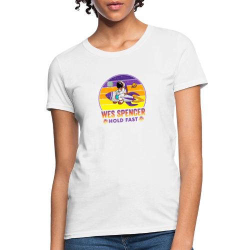 Wes Spencer - HOLD Fast - Women's T-Shirt