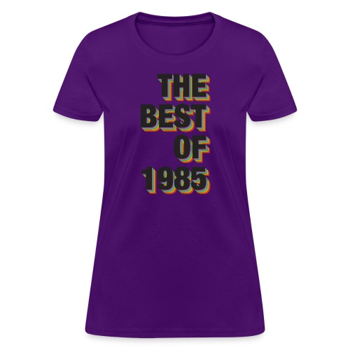 The Best Of 1985 - Women's T-Shirt