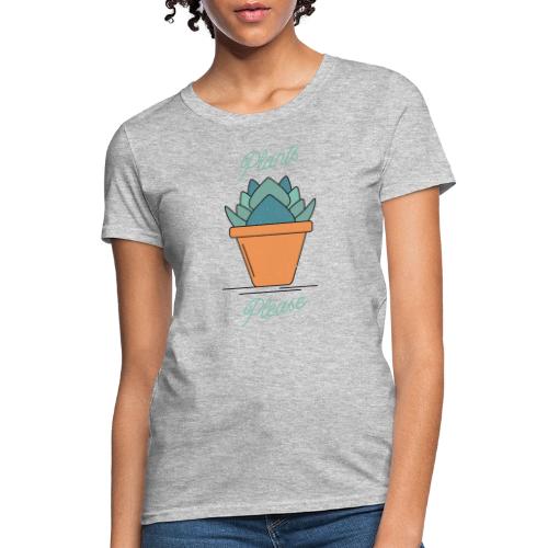 Plants Please - Women's T-Shirt