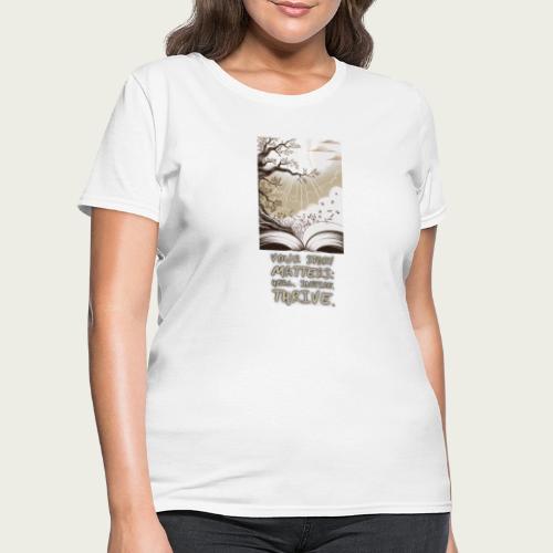 Recovery Mantra for “The Power of Story” - Women's T-Shirt