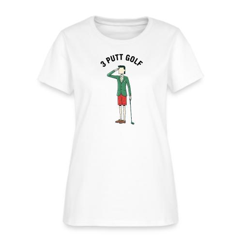 Golf T-Shirt Funny 3 Putt Salute Classic Style - Women's T-Shirt